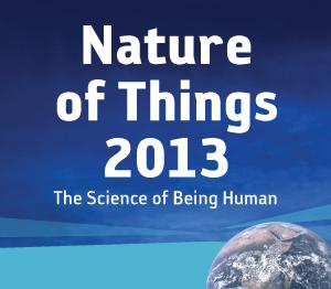 Nature of Things Lecture Series 2013