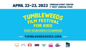 Tumbleweeds Film Festival for Kids 2023 @ Viridian Event Center |  |  | 