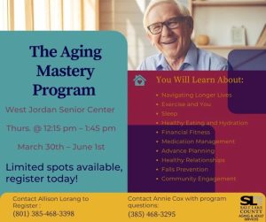 The Aging Mastery Program 10 week course 3/30-6/01 @ West Jordan Senior Center | West Jordan | Utah | United States
