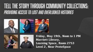 Tell the Story Through Community Collections: Providing Access to Lost and Overlooked Histories @ Marriott Library | Salt Lake City | Utah | United States