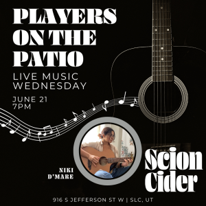 Players on the Patio: Niki D'Mare @ Scion Cider Bar |  |  | 